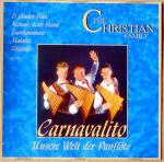 The Christian Family: Carnavalito - Unse