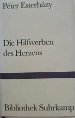 Péter Esterházy: Die Hilfsverben des Her Péter Esterházy: Die Hilfsverben des Her