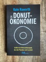 Kate Raworth: Die Donut-Ökonomie – Endli