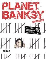KET: Planet Banksy – Der Künstler, sein 