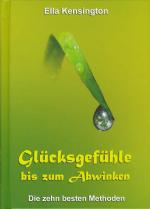 Ella Kensington: Glücksgefühle bis zum A Ella Kensington: Glücksgefühle bis zum A