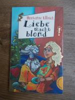 Hortense Ullrich: Liebe macht blond Hortense Ullrich: Liebe macht blond