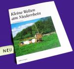 KLEINE WELTEN AM NIEDERRHEIN