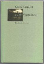 Günter Kunert: Nachtvorstellung [Nacht V Günter Kunert: Nachtvorstellung [Nacht V
