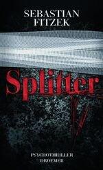 Sebastian Fitzek: Splitter