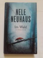 Nele Neuhaus: Im Wald – Kriminalroman