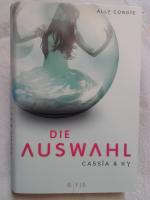 Ally Condie: Cassia & Ky: 1. Die Auswahl