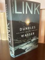 Charlotte Link: Dunkles Wasser – Ein Kat