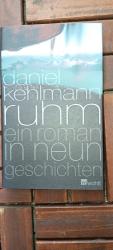 Daniel Kehlmann: Ruhm – Ein Roman in neu