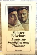 Meister Eckehart: Deutsche Predigten und