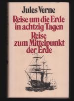 Jules Verne: Reise um die Erde in achtzi