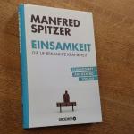 Manfred Spitzer: Einsamkeit - die unerka