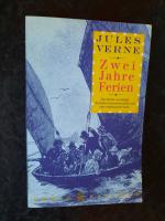 Jules Verne: Zwei Jahre Ferien – Roman Jules Verne: Zwei Jahre Ferien – Roman