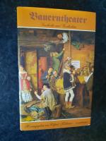 Wilfrid Feldhütter (Hrsg.): Bauerntheate Wilfrid Feldhütter (Hrsg.): Bauerntheate