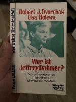 Robert J Dvorchak: Wer ist Jeffrey Dahme