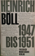 Heinrich Böll: Heinrich Böll 1947 bis 19
