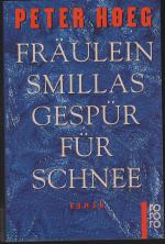 Peter Høeg: Fräulein Smillas Gespür für 