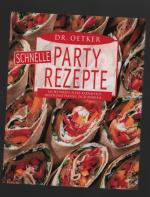 Schnelle Partyrezepte/Lachs-Wraps, Pizza-Kartoffeln, Bratwurstpfanne, Zigeunerkäse