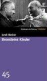 Jurek Becker: Bronsteins Kinder - Roman