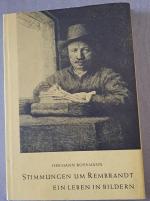 Hermann Rossmann: Stimmungen um Rembrand