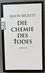 Simon Beckett: Die Chemie des Todes Simon Beckett: Die Chemie des Todes