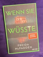 Freida McFadden: Wenn sie wüsste