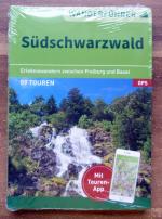 Wanderführer Südschwarzwald - 59 Touren. Erlebniswandern zwischen Freiburg und Basel