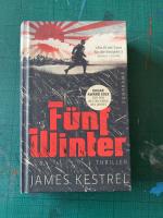James Kestrel: Fünf Winter - Thriller James Kestrel: Fünf Winter - Thriller