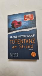 Klaus-Peter Wolf: Totentanz am Strand – Klaus-Peter Wolf: Totentanz am Strand –