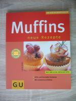 Jutta Renz: Muffins – Neue Rezepte. Süss Jutta Renz: Muffins – Neue Rezepte. Süss