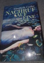 Elizabeth Corley: Nachruf auf eine Rose