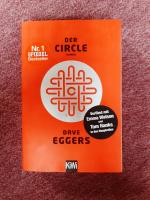 Dave Eggers: Der Circle – Roman