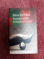 Imre Kertész: Roman eines Schicksallosen