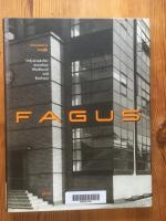 Fagus – Industriekultur zwischen Werkbund und Bauhaus