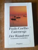 Paulo Coelho: Unterwegs, der Wanderer