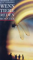 Werner Gitt: Wenn Tiere reden könnten... Werner Gitt: Wenn Tiere reden könnten...