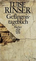 Luise Rinser: Gefängnistagebuch