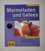 Cornelia Schinharl: Marmeladen und Gelee Cornelia Schinharl: Marmeladen und Gelee