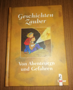 GeschichtenZauber: Von Abenteuern und Ge