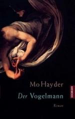 Mo Hayder, Angelika Felenda: Der Vogelma Mo Hayder, Angelika Felenda: Der Vogelma