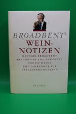 Michael Broadbent: Broadbents Weinnotize Michael Broadbent: Broadbents Weinnotize