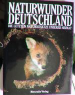 Kurt Blüchel: Naturwunder Deutschland