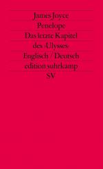 Penelope. Das letzte Kapitel des »Ulysses«. Englisch und deutsch.
