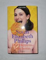 Susan Elizabeth Phillips: Die Herzensbre Susan Elizabeth Phillips: Die Herzensbre