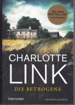 Charlotte Link: Die Betrogene - Kriminal