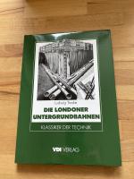 Die Londoner Untergrundbahnen - Klassiker der Technik