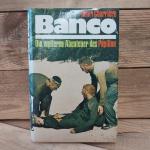 Henri Charrière: Banco, Die weiteren Abe
