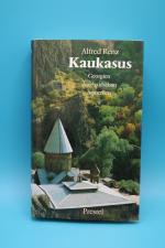 Alfred Renz: Kaukasus Georgien, Aserbaid