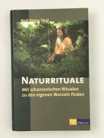 Wolf-Dieter Storl: Naturrituale – Mit sc