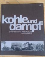 Anita Kuisle: Kohle und Dampf - [Katalog